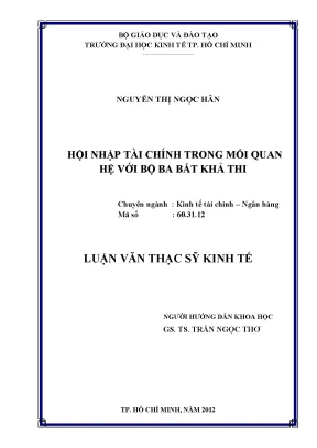 Luận văn thạc sĩ hội nhập tài chính trong mối quan hệ với bộ ba bất khả thi luận văn thạc sĩ