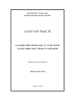Luận văn thạc sĩ cải thiện môi trường đầu tư nước ngoài tại bắc ninh thực trạng và giải pháp