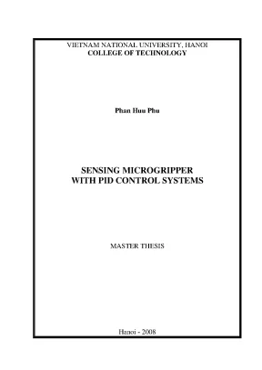Luận văn thạc sĩ sensing microgripper with pid control systems