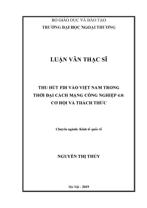 Luận văn thạc sĩ thu hút fdi vào việt nam trong thời đại cách mạng công nghiệp 4 0 cơ hội và thách thức