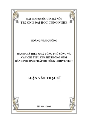 Luận văn thạc sĩ đánh giá hiệu quả vùng phủ sóng và các chỉ tiêu của hệ thống gsm bằng phương pháp đo sóng drive test