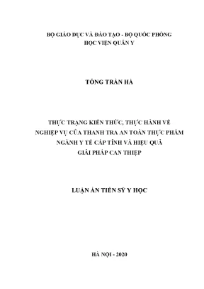 Luận án tiến sĩ thực trạng kiến thức thực hành về nghiệp vụ của thanh tra an toàn thực phẩm ngành y tế cấp tỉnh và hiệu quả giải pháp can thiệp 1