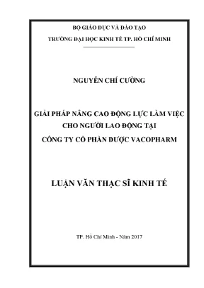 Luận văn thạc sĩ giải pháp nâng cao động lực làm việc cho người lao động tại công ty cổ phần dược vacopharm
