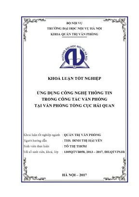 Luận văn tốt nghiệp ứng dụng công nghệ thông tin trong công tác văn thư tại văn phòng tổng cục hải quan