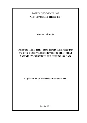 Luận văn thạc sĩ cơ sở dữ liệu trên bộ nhớ in memory db và ứng dụng trong hệ thống phần mềm cần xử lý cơ sở dữ liệu hiệu năng cao