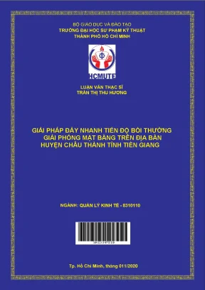 Luận văn thạc sĩ hcmute giải pháp đẩy nhanh tiến độ bồi thường giải phóng mặt bằng trên địa bàn huyện châu thành tỉnh tiền giang