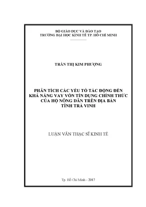 Luận văn thạc sĩ phân tích các yếu tố tác động đến khả năng vay vốn tín dụng chính thức của hộ nông dân trên địa bàn tỉnh trà vinh