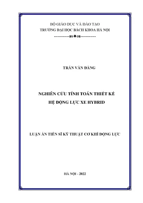 Luận án tiến sĩ nghiên cứu tính toán thiết kế hệ động lực xe hybird