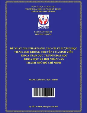 Luận văn thạc sĩ hcmute đề xuất giải pháp nâng cao chất lượng học tiếng anh không chuyên của sinh viên khoa giáo dục trường đại học khoa học xã hội và nhân văn thành phố hồ chí minh