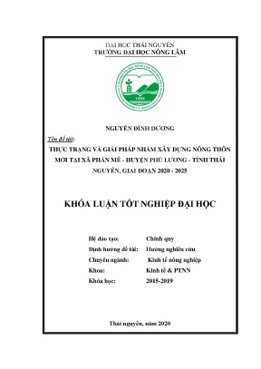 Luận văn tốt nghiệp thực trạng và giải pháp nhằm xây dựng nông thôn mới tại xã phấn mễ huyện phú lương tỉnh thái nguyên giai đoạn 2016 2020