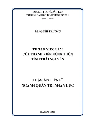 Luận án tiến sĩ tự tạo việc làm của thanh niên nông thôn tỉnh thái nguyên