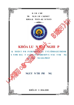 Luận văn tốt nghiệp kế toán tập hợp chi phí sản xuất và tính giá thành sản phẩm gỗ tại công ty tnhh mtv sản xuất và thương mại trương gia phát