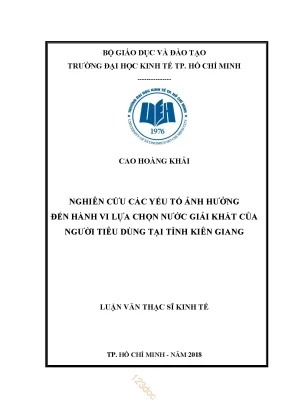 Luận văn thạc sĩ nghiên cứu các yếu tố ảnh hưởng đến hành vi lựa chọn nước giải khát của người tiêu dùng tại tỉnh kiên giang