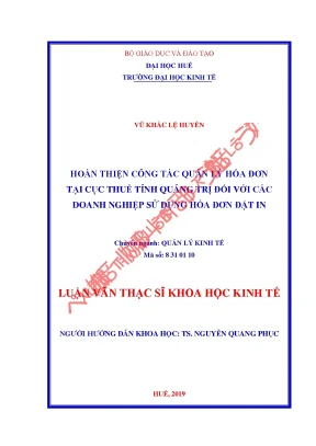 Luận văn thạc sĩ hoàn thiện công tác quản lý hóa đơn tại cục thuế tỉnh quảng trị đối với các doanh nghiệp sử dụng hóa đơn đặt in min