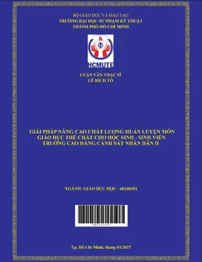 Luận văn thạc sĩ hcmute giải pháp nâng cao chất lượng huấn luyện môn giáo dục thể chất cho học sinh sinh viên trường cao đẳng cảnh sát nhân dân ii