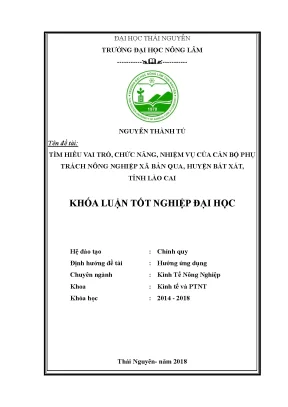 Luận văn tốt nghiệp tìm hiểu vai trò chức năng nhiệm vụ của cán bộ phụ trách nông nghiệp xã bản qua huyện bát xát tỉnh lào cai