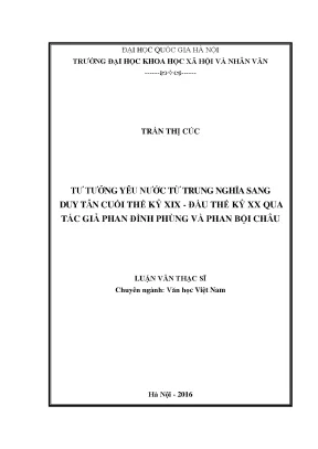 Luận văn thạc sĩ tư tưởng yêu nước từ trung nghĩa sang duy tân cuối thế kỷ xix đầu thế kỷ xx qua tác giả phan đình phùng và phan bội châu
