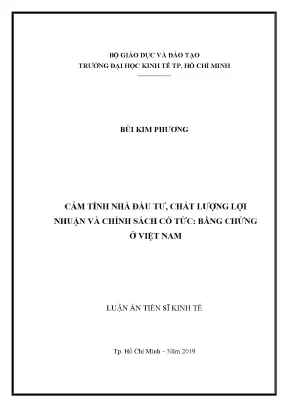 Luận án tiến sĩ cảm tính nhà đầu tư chất lượng lợi nhuận và chính sách cổ tức bằng chứng tại việt nam