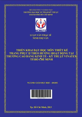 Luận văn thạc sĩ hcmute triển khai dạy học môn thiết kế trang phục ii theo hướng hoạt động tại trường cao đẳng kinh tế kỹ thuật vinatex tp hồ chí minh