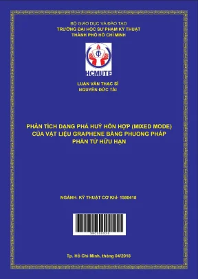 Luận văn thạc sĩ hcmute phân tích dạng phá hủy hỗn hợp mixed mode của vật liệu graphene bằng phương pháp phần tử hữu hạn