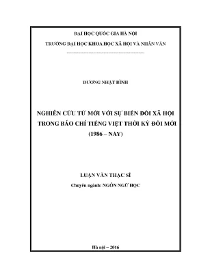 Luận văn thạc sĩ nghiên cứu từ mới với sự biến đổi xã hội trong báo chí tiếng việt thời kỳ đổi mới 1986 nay