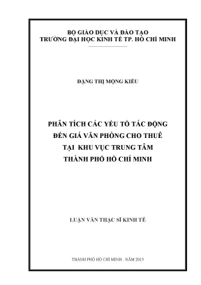 Luận văn thạc sĩ phân tích các yếu tố tác động đến giá văn phòng cho thuê tại khu vực trung tâm thành phố hồ chí minh