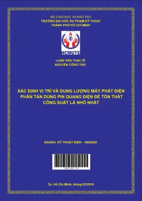 Luận văn thạc sĩ hcmute xác định vị trí và dung lượng máy phát điện phân tán dùng pin quang điện để tổn thất công suất là nhỏ nhất