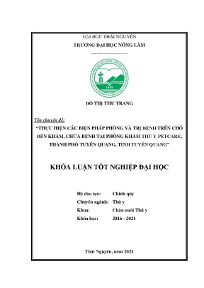 Luận văn tốt nghiệp thực hiện các biện pháp phòng và trị bệnh trên chó đến khám chữa bệnh tại phòng khám thú y petcare thành phố tuyên quang tỉnh tuyên quang