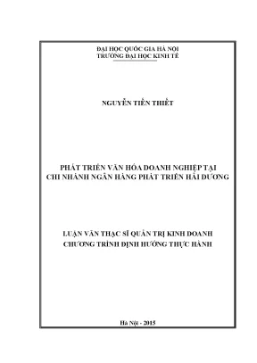 Luận văn thạc sĩ phát triển văn hóa doanh nghiệp tại chi nhánh ngân hàng phát triển hải dương