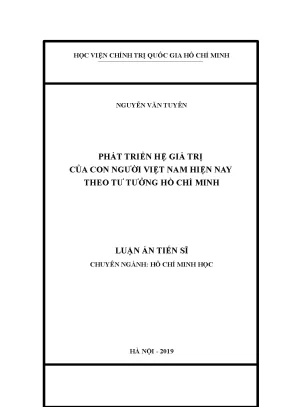 Luận án tiến sĩ phát triển hệ giá trị của con người việt nam hiện nay theo tư tưởng hồ chí minh