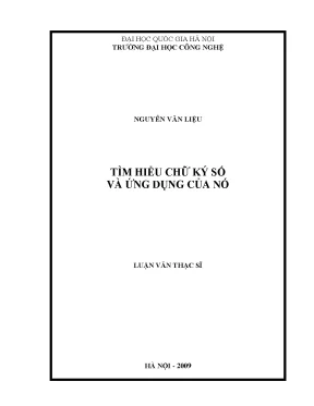 Luận văn thạc sĩ tìm hiểu chữ ký số và ứng dụng của nó