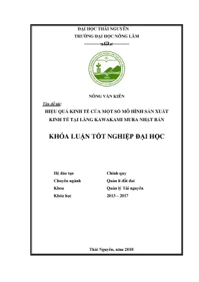 Luận văn tốt nghiệp hiệu quả kinh tế của một số mô hình sản xuất kinh tế tại làng kawakami mura nhật bản