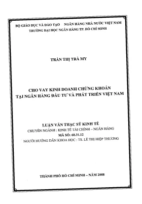 Luận văn thạc sĩ cho vay kinh doanh chứng khoán tại ngân hàng đầu tư và phát triển việt nam