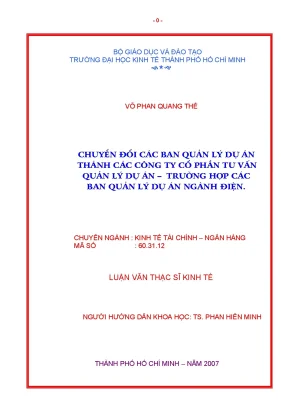 Luận văn thạc sĩ chuyển đổi các ban quản lý dự án thành các công ty cổ phần tư vấn quản lý dự án trường hợp các ban quản lý dự án ngành điện luận văn thạc sĩ