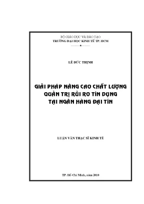 Luận văn thạc sĩ giải pháp nâng cao chất lượng quản trị rủi ro tín dụng tại ngân hàng đại tín luận văn thạc sĩ