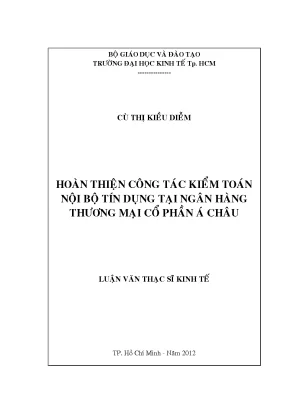 Luận văn thạc sĩ hoàn thiện công tác kiểm toán nội bộ tín dụng tại ngân hàng thương mại cổ phần á châu luận văn thạc sĩ