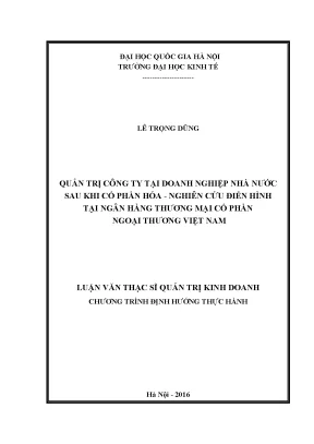 Luận văn thạc sĩ quản trị công ty tại doanh nghiệp nhà nước sau khi cổ phần hóa nghiên cứu điển hình tại ngân hàng tmcp ngoại thương việt nam
