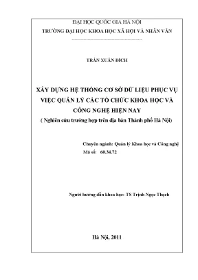 Luận văn thạc sĩ xây dựng hệ thống cơ sở dữ liệu phục vụ việc quản lý các tổ chức khoa học và công nghệ hiện nay nghiên cứu trường hợp trên địa bàn thành phố hà nội