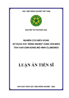 Luận án tiến sĩ nghiên cứu biến động sử dụng đất nông nghiệp vùng ven biển tỉnh nam định bằng mô hình clumondo