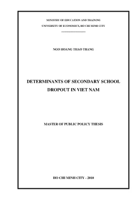 Luận văn thạc sĩ determinants of secondary school dropout in viet nam
