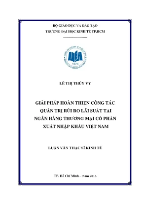 Luận văn thạc sĩ giải pháp hoàn thiện công tác quản trị rủi ro lãi suất tại ngân hàng thương mại cổ phần xuất nhập khẩu việt nam luận văn thạc sĩ kinh tế