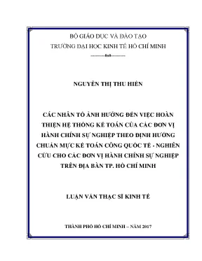 Luận văn thạc sĩ các nhân tố ảnh hưởng đến việc hoàn thiện hệ thống kế toán của các đơn vị hành chính sự nghiệp theo định hướng chuẩn mực kế toán công quốc tế nghiên cứu cho các đơn vị hành chính sự nghiệp