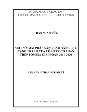 Luận văn thạc sĩ một số giải pháp nâng cao năng lực cạnh tranh của công ty cổ phần thép pomina giai đoạn 2011 2020 luận văn thạc sĩ