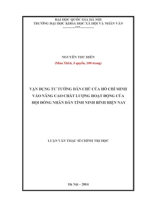 Luận văn thạc sĩ vận dụng tƣ tƣởng dân chủ của hồ chí minh vào nâng cao chất lƣợng hoạt động của hội đồng nhân dân tỉnh ninh bình hiê ̣ n nay