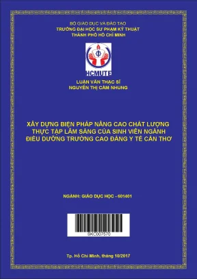 Luận văn thạc sĩ hcmute xây dựng biện pháp nâng cao chất lượng thực tập lâm sàng của sinh viên ngành điều dưỡng trường cao đẳng y tế cần thơ