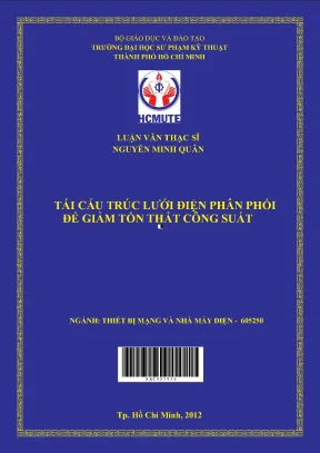 Luận văn thạc sĩ hcmute tái cấu trúc lưới điện phân phối để giảm tổn thất công suất