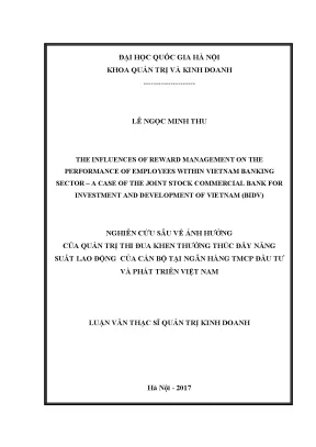 Luận văn thạc sĩ the influences of reward management on the performance of employees within vietnam banking sector a case of bidv