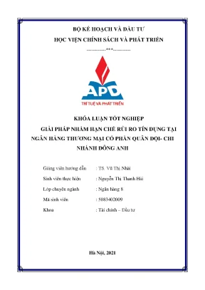 Luận văn tốt nghiệp giải pháp nhằm hạn chế rủi ro tín dụng tại ngân hàng thương mại cổ phần quân đội chi nhánh đông anh
