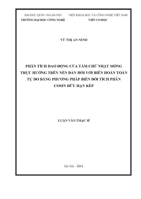 Luận văn thạc sĩ phân tích dao động của tấm chữ nhật mỏng trực hướng trên nền đàn hồi với biên hoàn toàn tự do bằng phương pháp biến đổi tích phân cosin hữu hạn kép