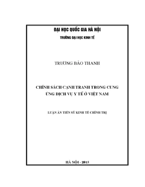 Luận án tiến sĩ chính sách cạnh tranh trong cung ứng dịch vụ y tế ở việt nam
